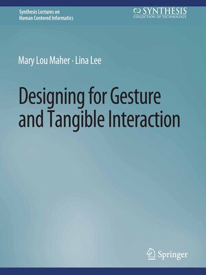 cover image of Designing for Gesture and Tangible Interaction